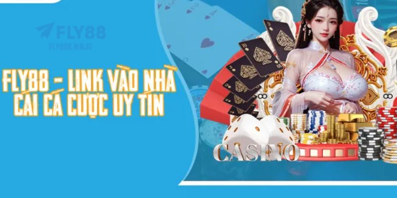 FLY88 🎖️ Trang Chủ FLY88.COM Chính Thức, Uy Tín Top #1 VN 10 Cập nhật link vào nhà cái FLY88 chính thức không bị chặn mới nhất